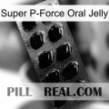 Super P-Force Oral Jelly viagra1